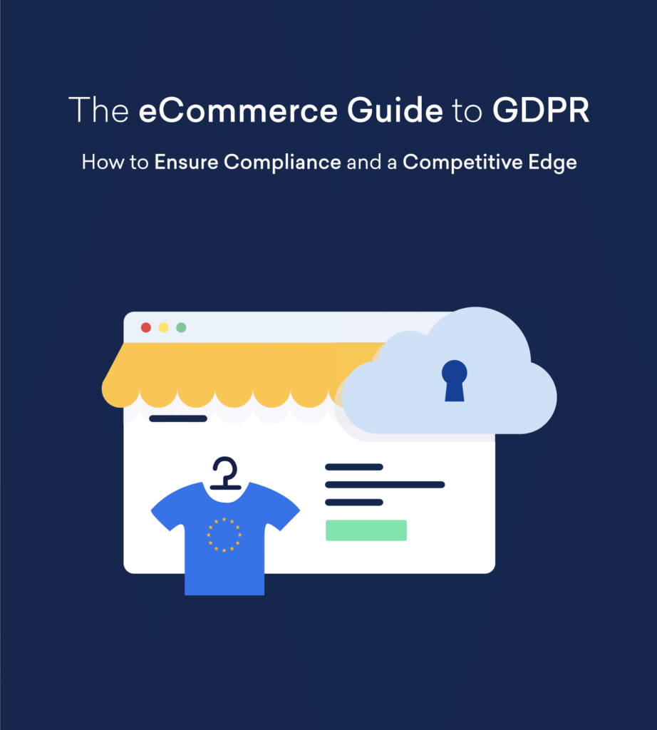 Your Essential Guide to GDPR Compliance